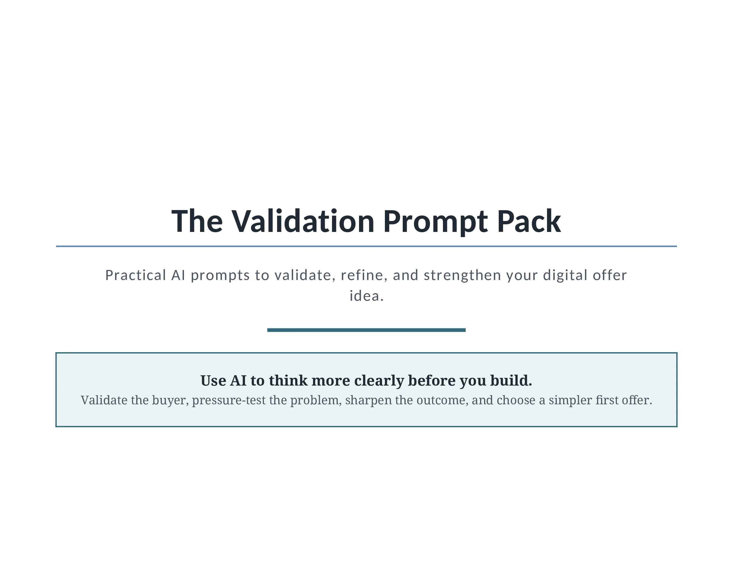 The Validation Prompt Pack